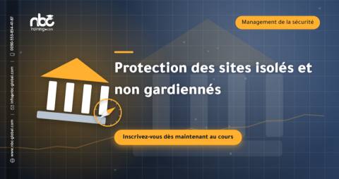 Protection des sites isolés et non gardiennés