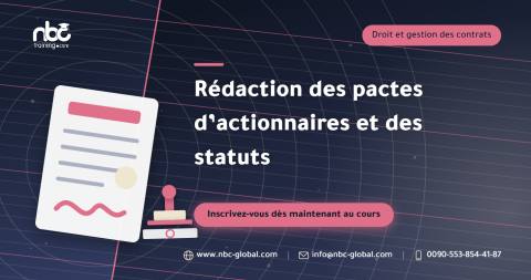 Rédaction des pactes d’actionnaires et des statuts