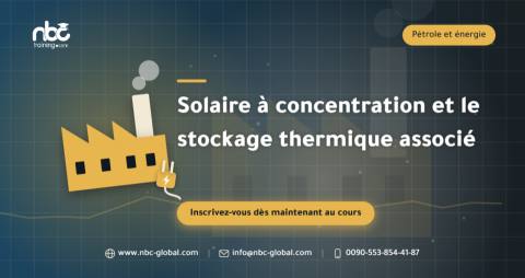 Solaire à concentration et le stockage thermique associé