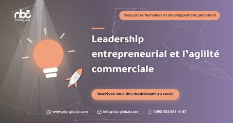 Leadership entrepreneurial et l’agilité commerciale