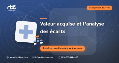Valeur acquise et l’analyse des écarts