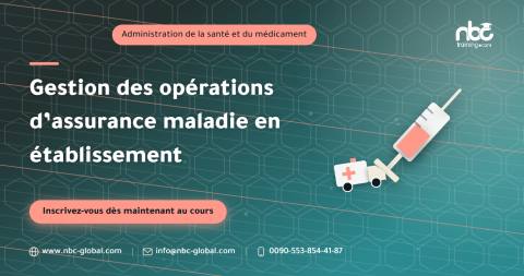 Gestion des opérations d’assurance maladie en établissement