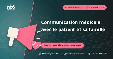 Communication médicale avec le patient et sa famille