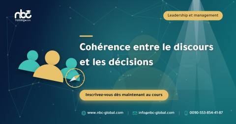 Cohérence entre le discours et les décisions