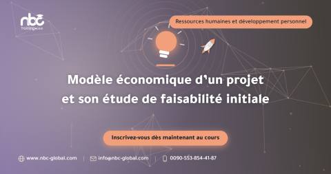 Modèle économique d’un projet et son étude de faisabilité initiale