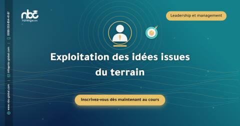 Exploitation des idées issues du terrain