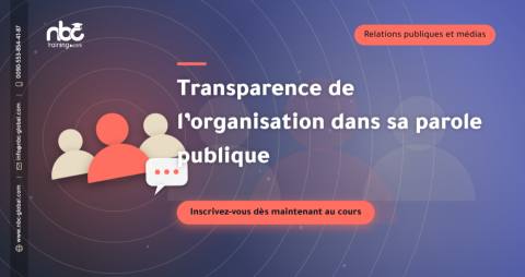 Transparence de l’organisation dans sa parole publique
