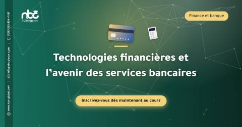 Technologies financières et l’avenir des services bancaires