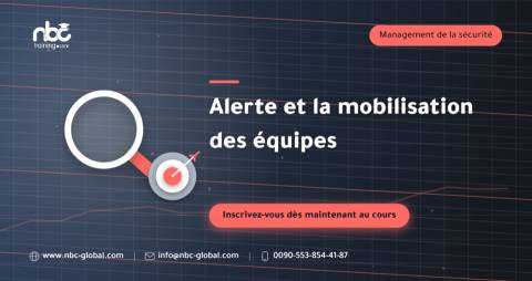 Alerte et la mobilisation des équipes
