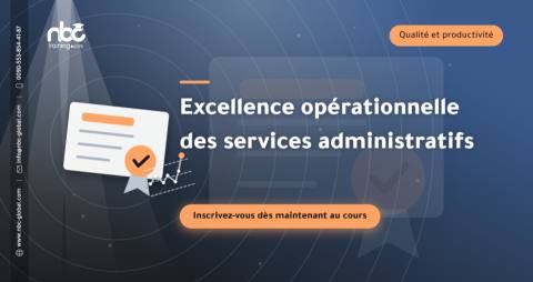 Excellence opérationnelle des services administratifs