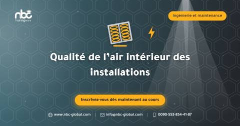 Qualité de l’air intérieur des installations