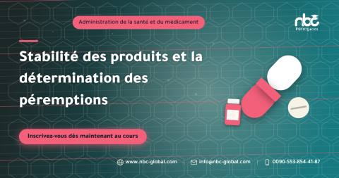 Stabilité des produits et la détermination des péremptions