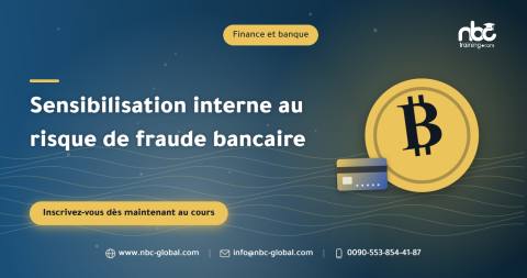 Sensibilisation interne au risque de fraude bancaire
