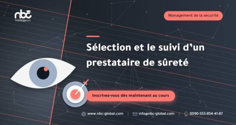 Sélection et le suivi d’un prestataire de sûreté