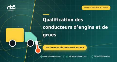 Qualification des conducteurs d’engins et de grues