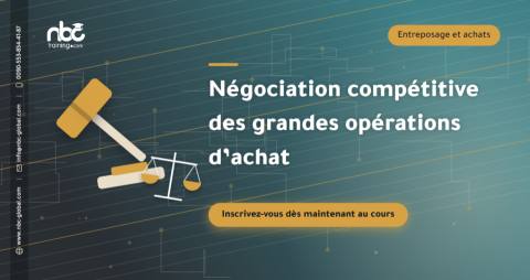 Négociation compétitive des grandes opérations d’achat