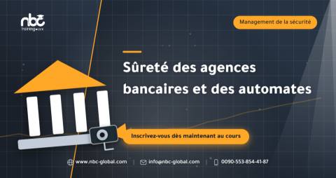 Sûreté des agences bancaires et des automates