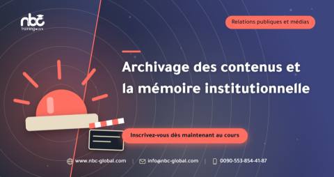 Archivage des contenus et la mémoire institutionnelle