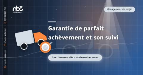 Garantie de parfait achèvement et son suivi