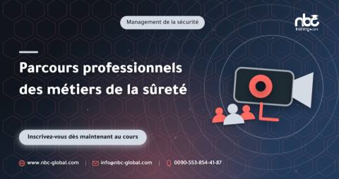 Parcours professionnels des métiers de la sûreté