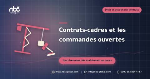 Contrats-cadres et les commandes ouvertes