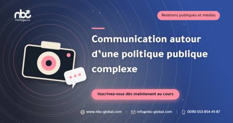 Communication autour d’une politique publique complexe