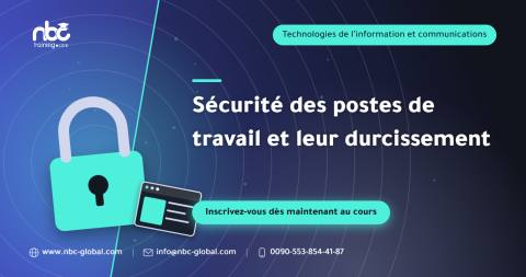 Sécurité des postes de travail et leur durcissement