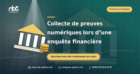 Collecte de preuves numériques lors d’une enquête financière