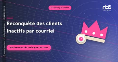 Reconquête des clients inactifs par courriel