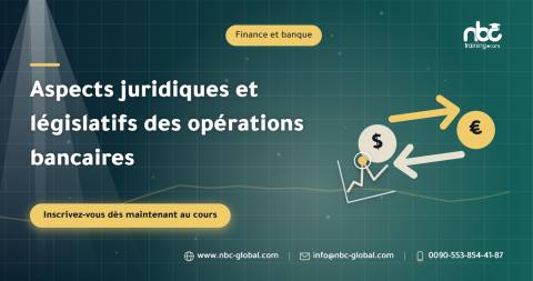 Aspects juridiques et législatifs des opérations bancaires