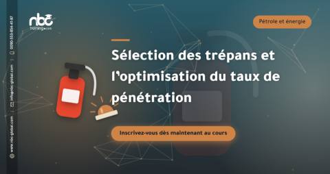 Sélection des trépans et l’optimisation du taux de pénétration