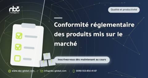 Conformité réglementaire des produits mis sur le marché