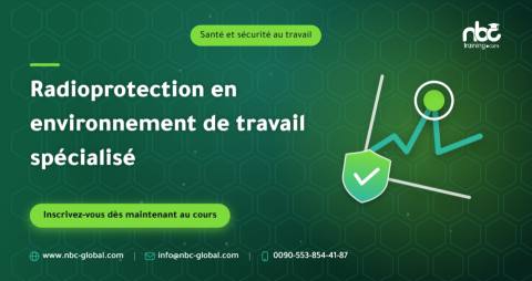 Radioprotection en environnement de travail spécialisé