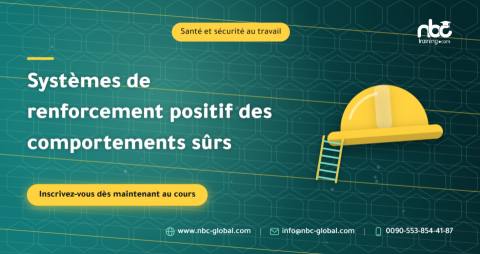 Systèmes de renforcement positif des comportements sûrs