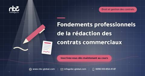 Fondements professionnels de la rédaction des contrats commerciaux