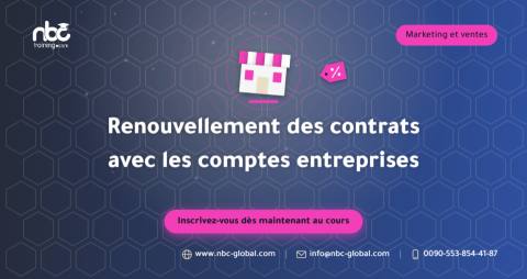Renouvellement des contrats avec les comptes entreprises