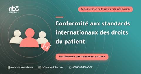 Conformité aux standards internationaux des droits du patient