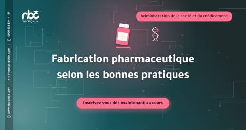 Fabrication pharmaceutique selon les bonnes pratiques