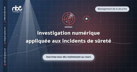 Investigation numérique appliquée aux incidents de sûreté